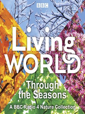 cover image of Living World--Through the Seasons